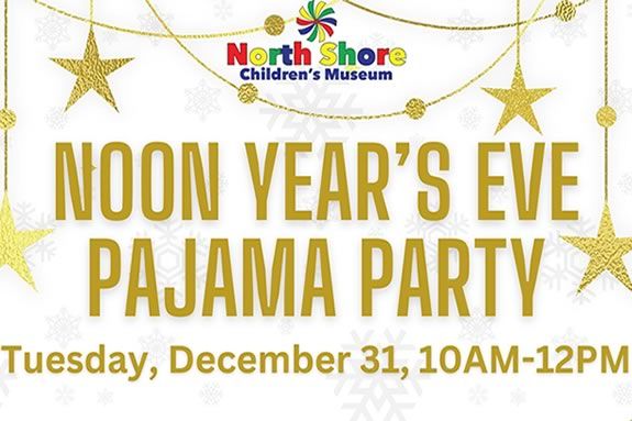 Peabody Museum for Children, NorthShore Children's MuseumNew Year's Eve Party